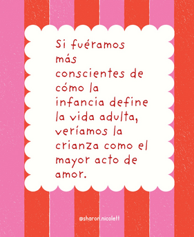 Publicación: frase sobre crianza y @sharon.nicolett